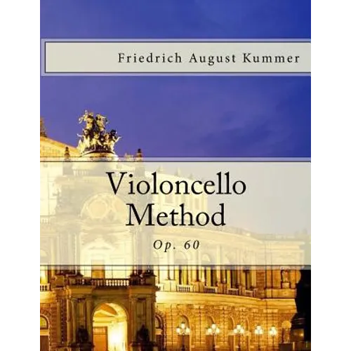 Violoncello Method: Op. 60