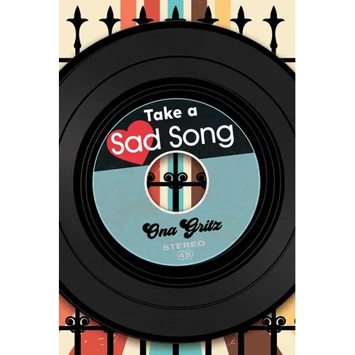 Take a Sad Song