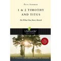 1 & 2 Timothy and Titus: Do What You Have Heard
