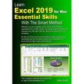 Learn Excel 2019 for Mac Essential Skills with The Smart Method: Courseware tutorial for self-instruction to beginner and intermediate level