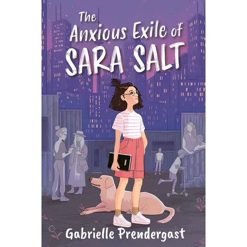 The Anxious Exile of Sara Salt