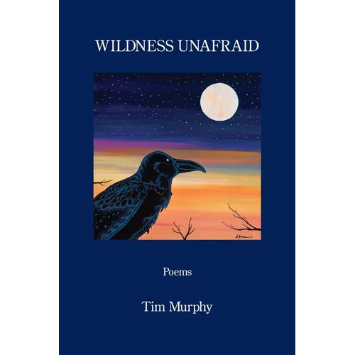 Wildness Unafraid