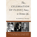 The Celebration of the Flesh