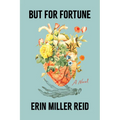 But for Fortune