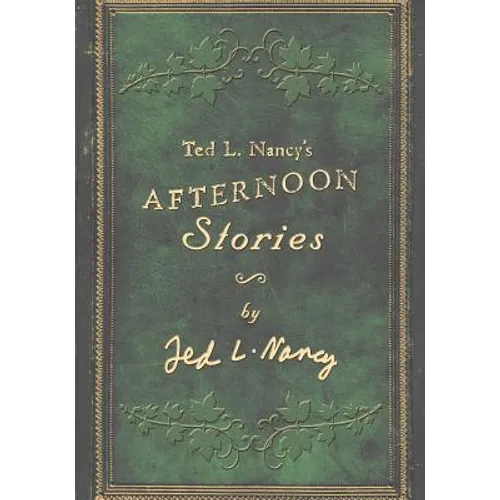 Ted L. Nancy's Afternoon Stories