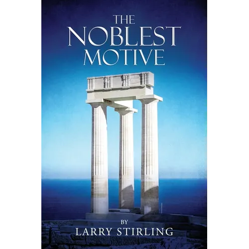 The Noblest Motive