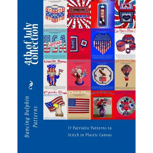 4th of July Collection: 17 Patriotic Patterns in Plastic Canvas