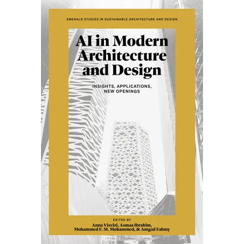 AI in Modern Architecture and Design: Insights, Applications, New Openings