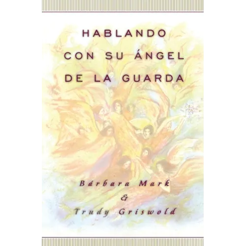 Hablando Con Su Angel (Angelspeak)
