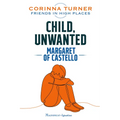 Child, Unwanted: Margaret of Castello