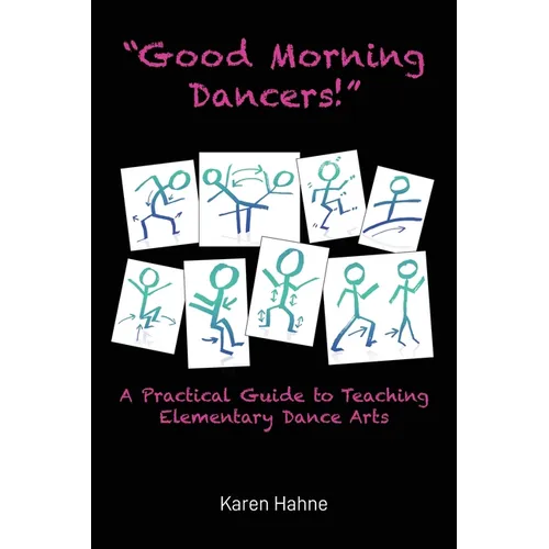 "Good Morning Dancers!"