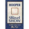 Hooper: The Shovel Show