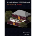 Autodesk Revit 2027 Black Book
