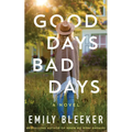 Good Days Bad Days