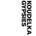 Josef Koudelka: Gypsies