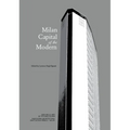 MCM - Milan, Capital of the Modern
