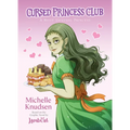 Cursed Princess Club Novel 1: A Most Unusual Princess