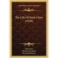 The Life Of Saint Clare (1910)