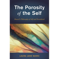 Porosity of the Self: Husserl's Philosophy of Self and Personhood