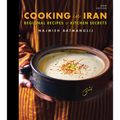 Cooking in Iran: Regional Recipes and Kitchen Secrets