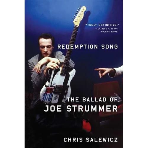 Redemption Song: The Ballad of Joe Strummer