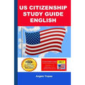Us Citizenship Study Guide English