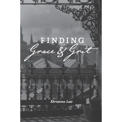 Finding Grace and Grit