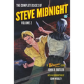 The Complete Cases of Steve Midnight, Volume 2