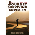 Grateful for the Journey: Surviving COVID-19