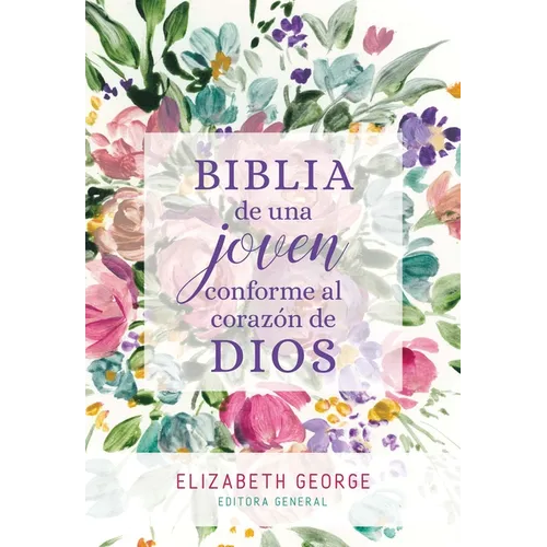 Biblia de Una Joven Conforme Al Corazón de Dios: Tapa Dura