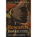 Research Justice: Methodologies for Social Change