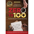 Zero to 100: The Gold Standard of Global Networking