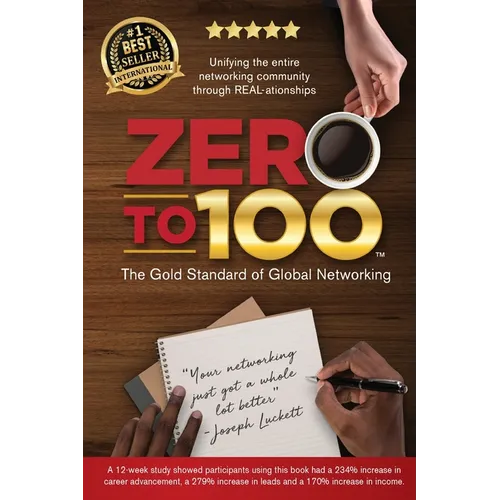 Zero to 100: The Gold Standard of Global Networking