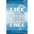 Life, the Truth, and Being Free