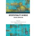 Intertextuality in Music: Dialogic Composition