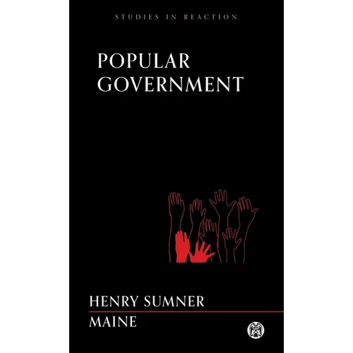 Popular Government - Imperium Press (Studies in Reaction)