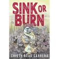 Sink or Burn