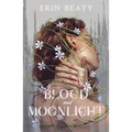 Blood and Moonlight