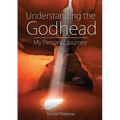 Understanding the Godhead: My Personal Journey