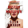 Hostile Makeover: A Crime of Fashion Mystery