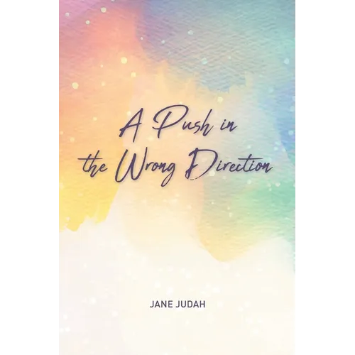 A Push in the Wrong Direction