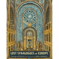 Lost Synagogues of Europe: Paintings and Histories