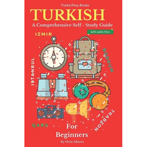Turkish for Beginners: A Comprehensive Self-Study Course