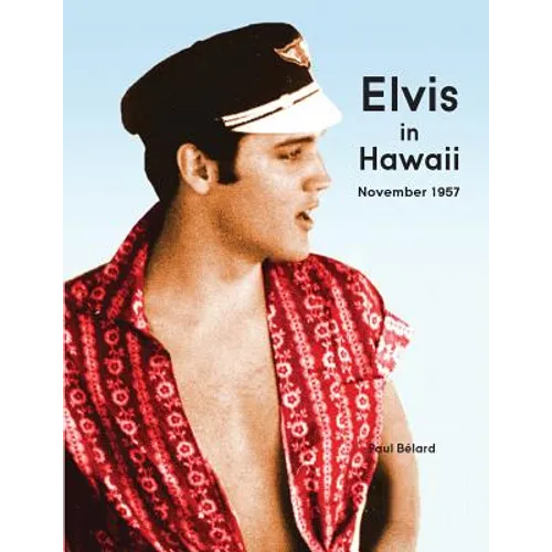 Elvis in Hawaii 1957