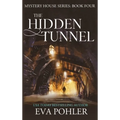 The Hidden Tunnel