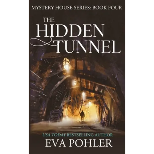 The Hidden Tunnel