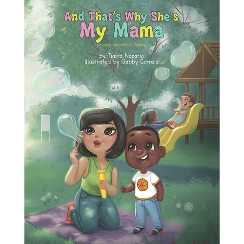 And That's Why She's My Mama: Positive Affirmations Edition