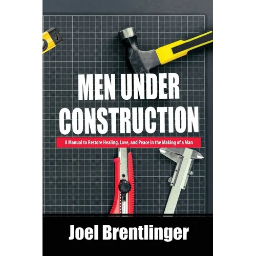 Men Under Construction