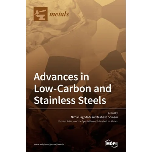 Advances in Low-carbon and Stainless Steels