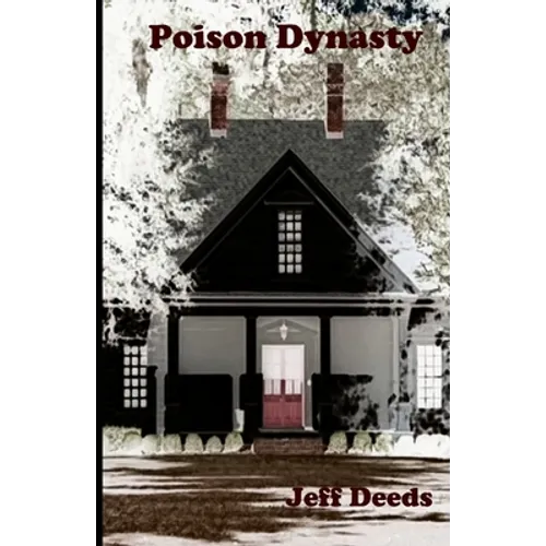 Poison Dynasty: A short history of the murderous Bighams of Florence County